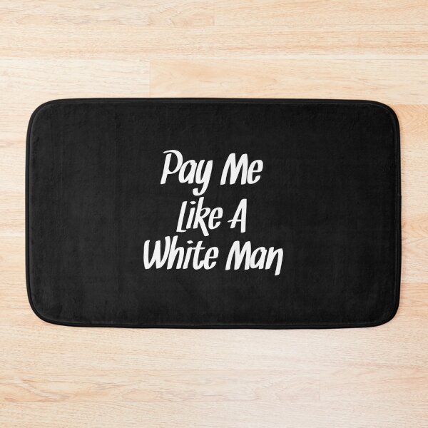 Item preview, pay me like a white man designed and sold by caphatshirt.