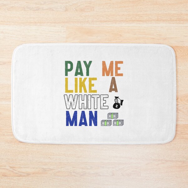 Item preview, pay me like a white man designed and sold by caphatshirt.