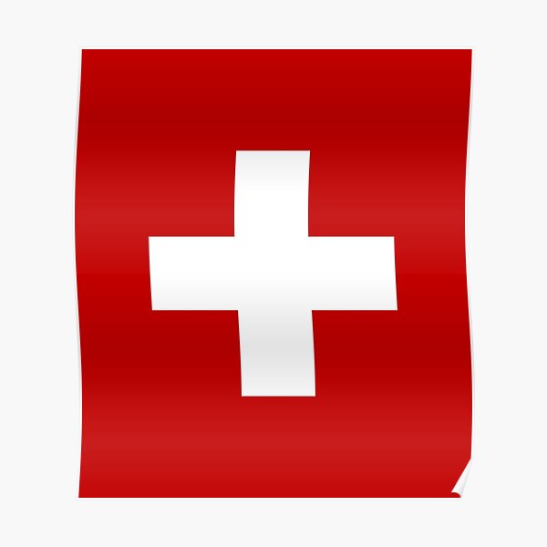 Switzerland Flag, Swiss Flag, Cross, White, Swiss, Switzerland, Flag Poster