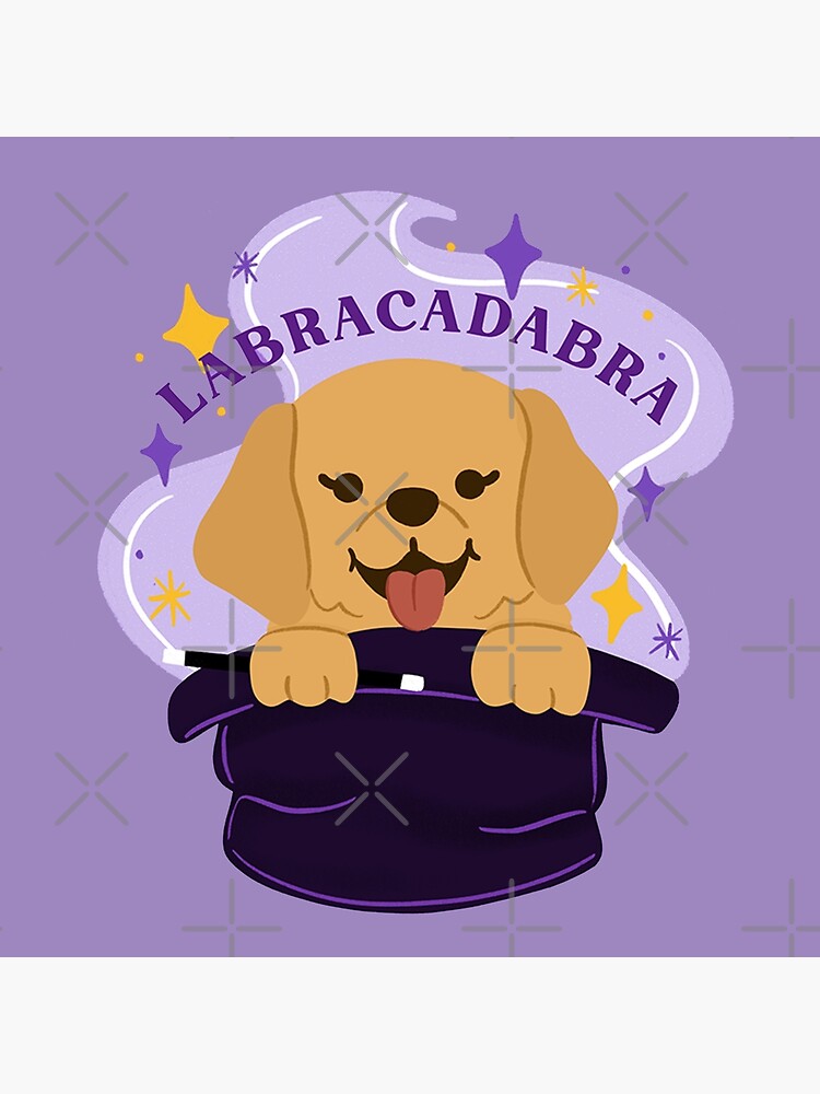 "Labracadabra Labrador Dog Pun" Art Print by anncathrineong Redbubble