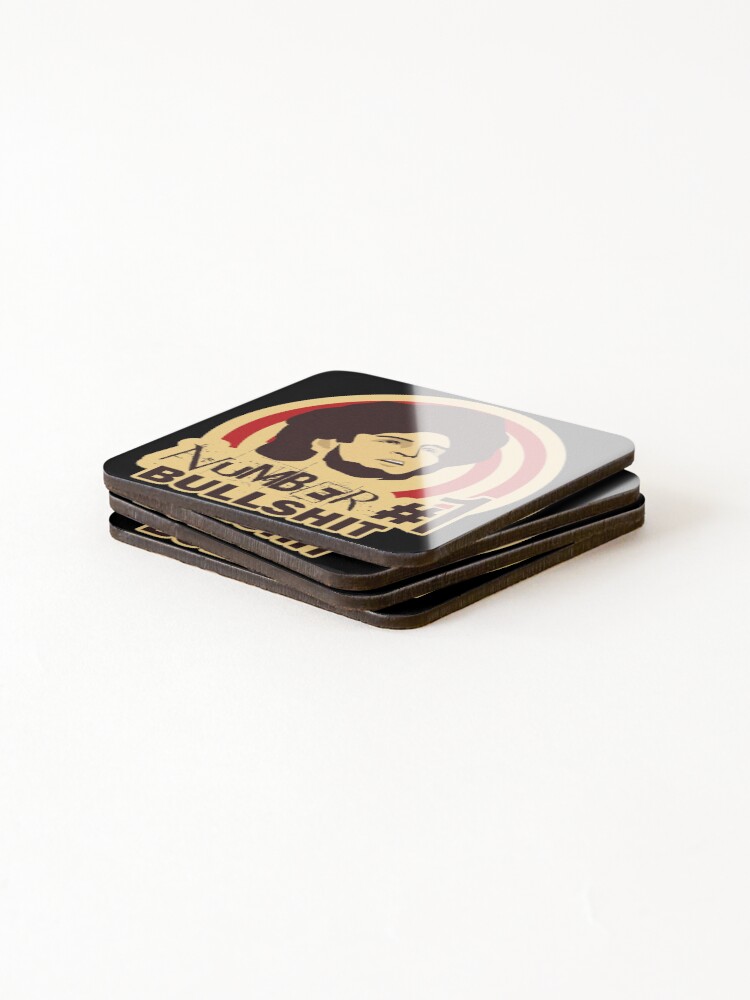 Thumbnail 4 of 5, Coasters (Set of 4), Number One Bullshit designed and sold by Rnaart.