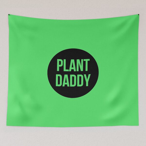 Item preview, Plant Daddy designed and sold by RevolutionInPaint.