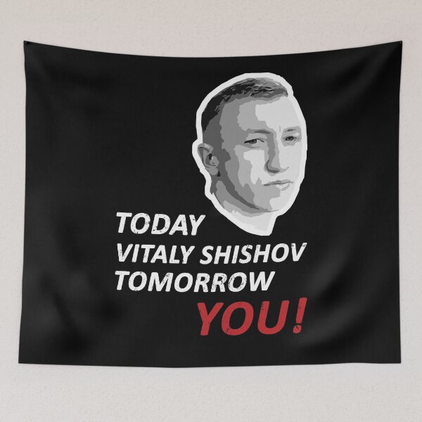 Item preview, Today Vitaly Shishov, Tomorrow You. Belarus Protest. designed and sold by NuttyShirt.