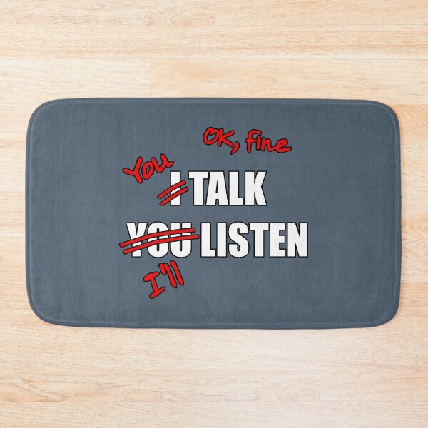Item preview, I talk, you listen (corrected) bully spouse partner funny designed and sold by SolidEarthArt.
