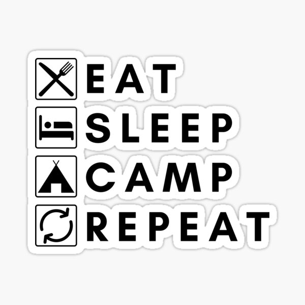 Item preview, Eat, Sleep, Camp, Repeat designed and sold by The Agreeable Raven.