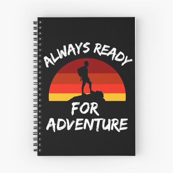 Item preview, Always Ready For Adventure designed and sold by The Singular Store.