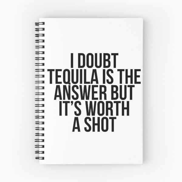 Item preview, I doubt tequila is the answer but it's worth a shot designed and sold by Profashionall.