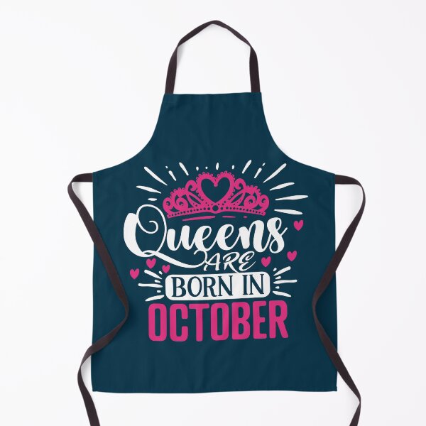 Item preview, Queens are born in october cool design for girls who have their birthdays in October designed and sold by Decconer.