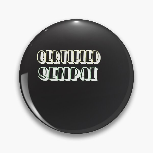 Item preview, certified senpai designed and sold by vivaFREEDOM.