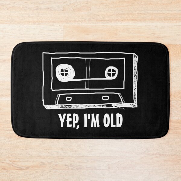 Item preview, Yep, I'm old cassette  designed and sold by Honeybee Designs.