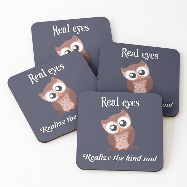 Item preview, Real eyes realize the kind soul, life quotes, Awesome gift for your friends and family    designed and sold by abdelhak2005.