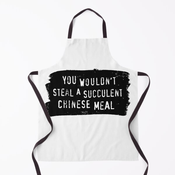 Item preview, You Wouldn't Steal A Succulent Chinese Meal - Meme designed and sold by sticker-stacker.