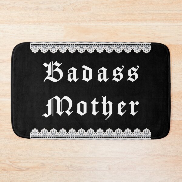 Item preview, Badass mother designed and sold by onemoremask.