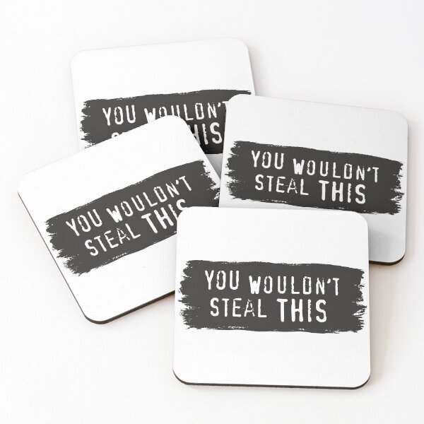 Item preview, You Wouldn't Steal This - Meme designed and sold by sticker-stacker.