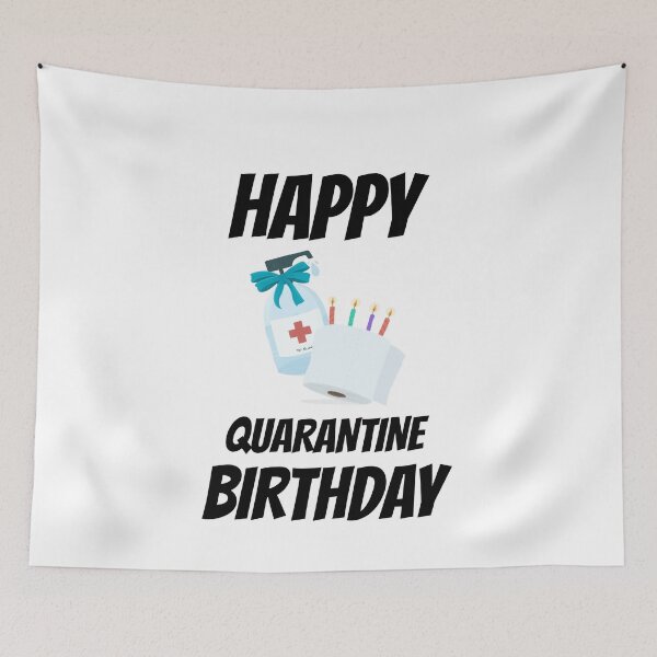 Item preview, Happy Quarantine Birthday designed and sold by RiseandShineTee.