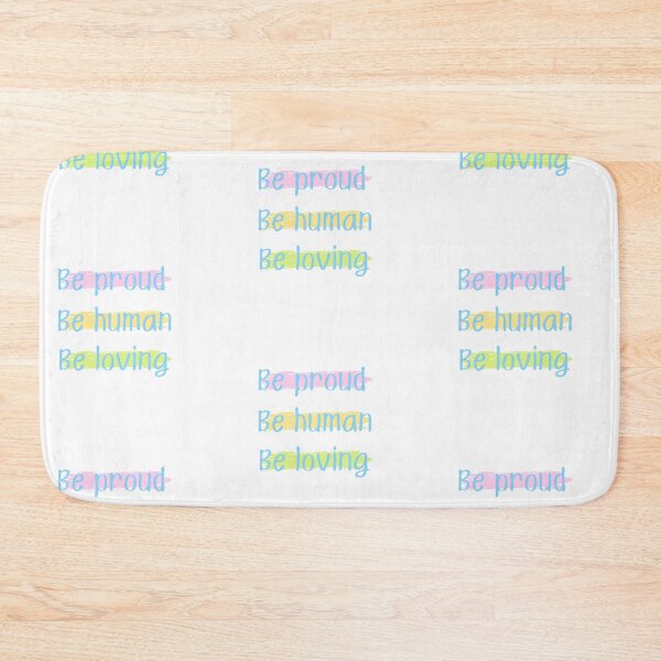 Item preview, Be proud Be human Be loving | Inspirational quote sticker designed and sold by Canfy Girl.