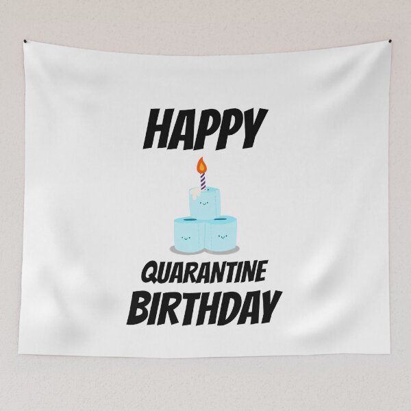 Item preview, Happy Quarantine Birthday designed and sold by RiseandShineTee.