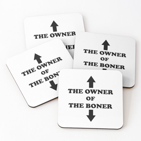 Item preview, The Owner Of The Boner  designed and sold by Rami Khalifah.