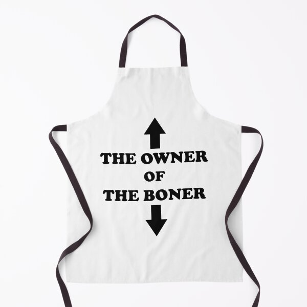 Item preview, The Owner Of The Boner designed and sold by Rami Khalifah.