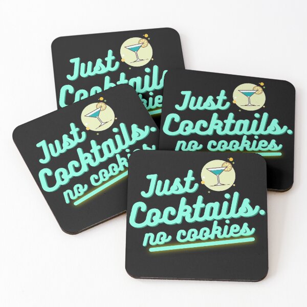 Item preview, Just cocktails no cookies  designed and sold by patricke116.