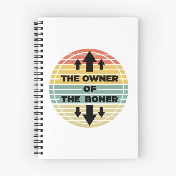 Item preview, The Owner Of The Boner  designed and sold by Rami Khalifah.