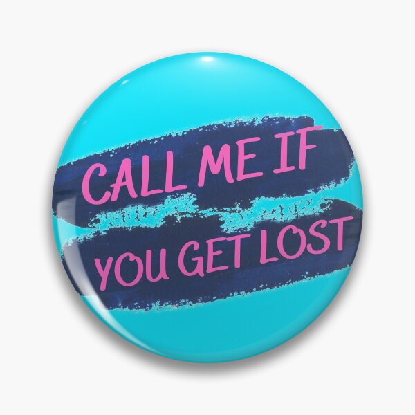 Item preview, Call Me If you get Lost designed and sold by Ferozign.