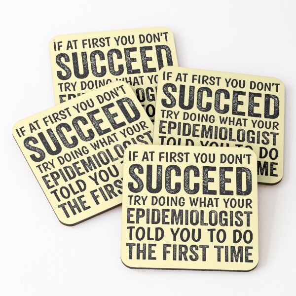 Item preview, If At First You Don't Succeed Try Doing What Your Epidemiologist designed and sold by kamrankhan.