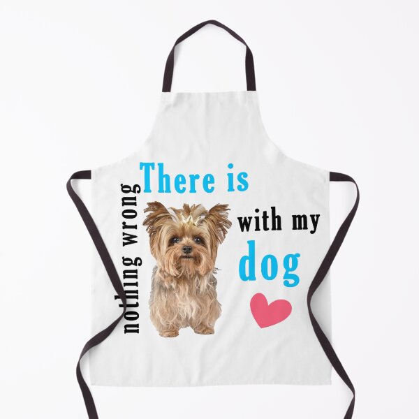 Item preview, There Is Nothing Wrong with My Dog Sweet Idea Gift designed and sold by AchrafOc.