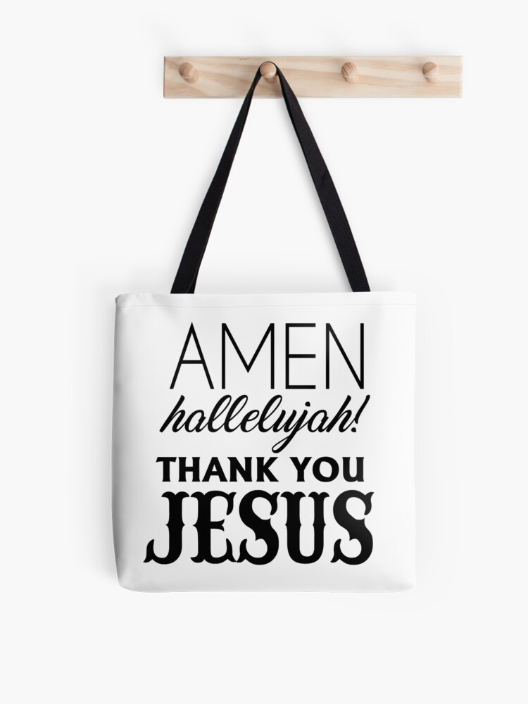 Amen hallelujah Tote Bag