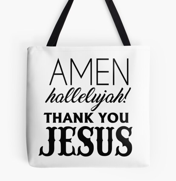 Amen hallelujah Tote Bag