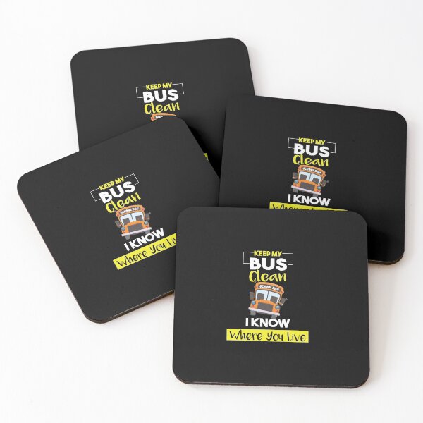 Item preview, Keep My Bus Clean I know where you live, Funny School Driver Bus Drivers Gift designed and sold by Loukman-Badri.