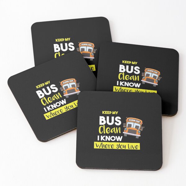Item preview, Keep My Bus Clean I know where you live, Funny School Driver Bus designed and sold by Loukman-Badri.