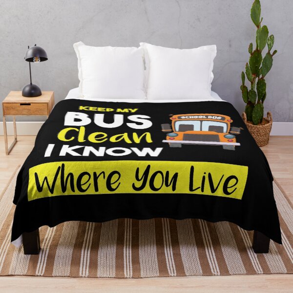 Item preview, Keep My Bus Clean I know where you live, Funny School Driver Bus designed and sold by Loukman-Badri.