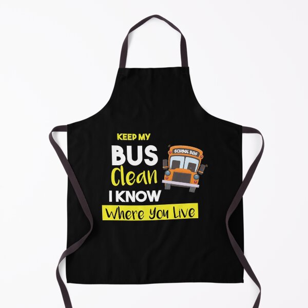 Item preview, Keep My Bus Clean I know where you live, Funny School Driver Bus designed and sold by Loukman-Badri.