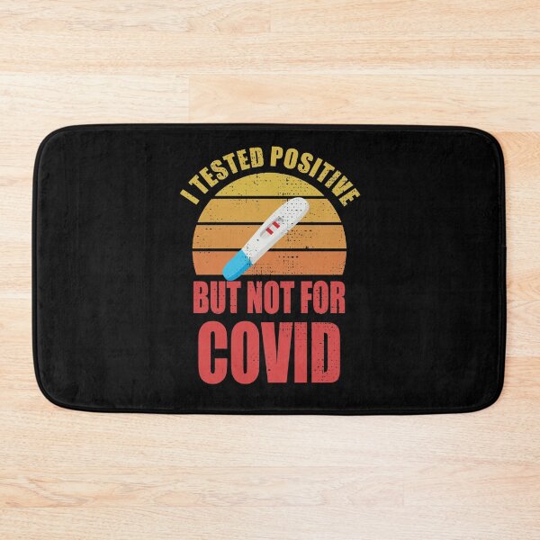 Item preview, I Tested Positive But Not For Covid, Vintage designed and sold by Avishy.