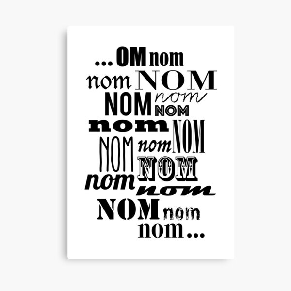 Om Nom Nom Canvas Print