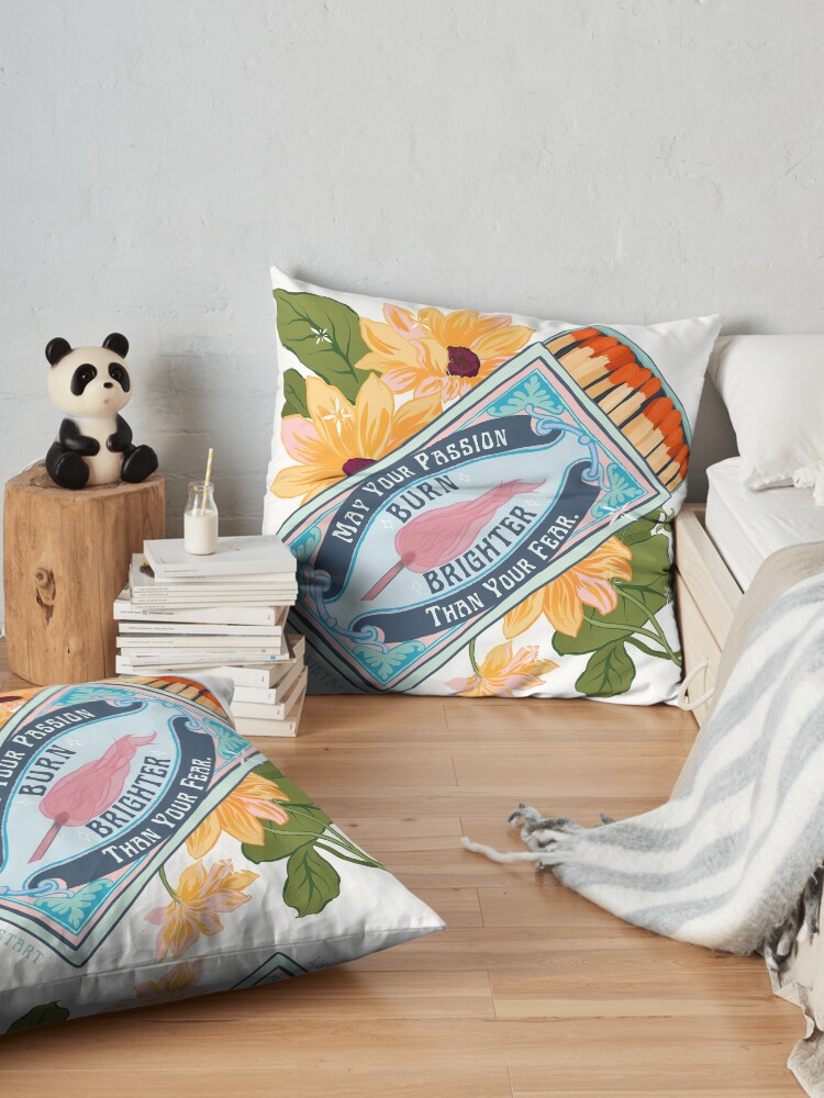Alternate view of May Your Passion Burn Brighter Than Your Fear Floor Pillow