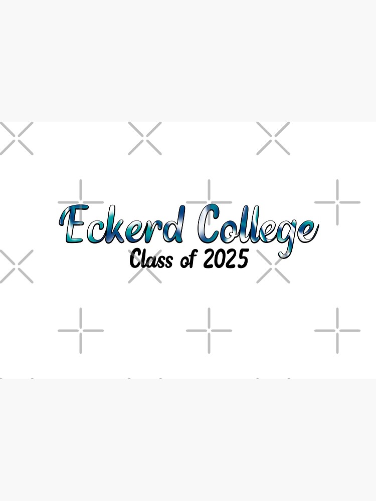 "Eckerd College class of 2025" Poster by madebymaddie722 Redbubble