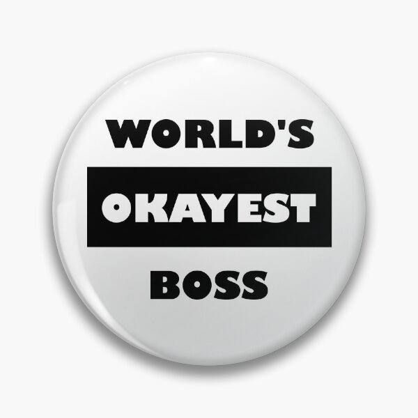 Item preview, Funny World's okayest Boss - block black and white coworker funny saying designed and sold by Deegital18.