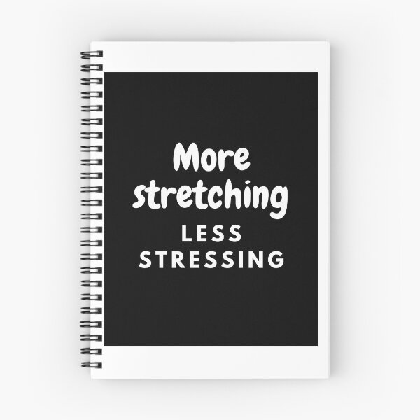 Item preview, More stretching less stressing designed and sold by Stationeryamore.