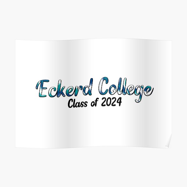 "Eckerd College class of 2024" Poster by madebymaddie722 Redbubble