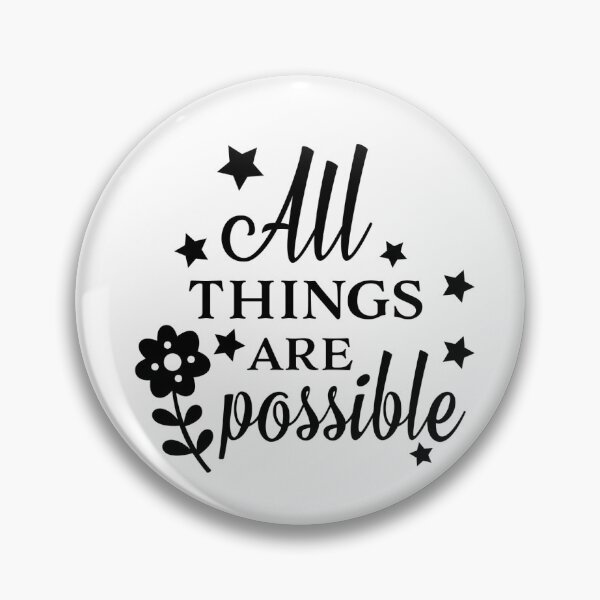 Item preview, All things are possible designed and sold by kaellyana.