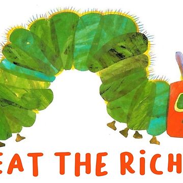 Artwork thumbnail, Eat the rich hungry caterpillar by shenae :)