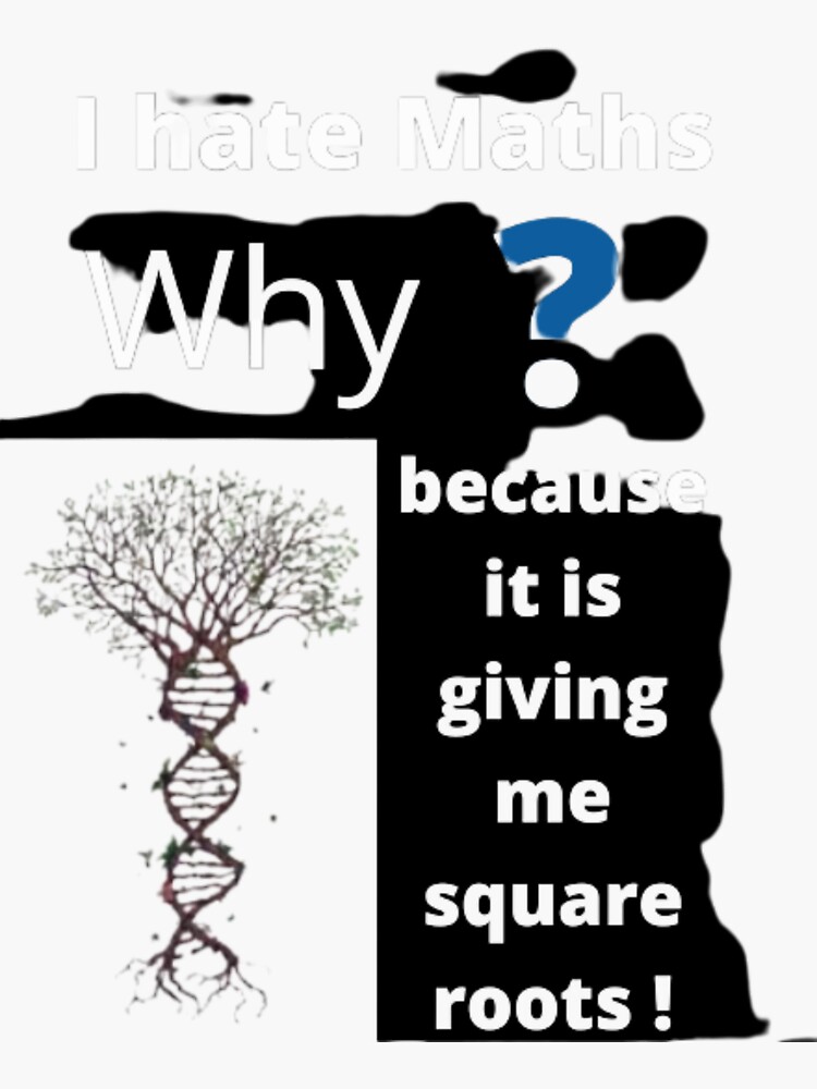 "Plants Hate MATH It Gives Them Square Roots Funny Math Gifts For Math
