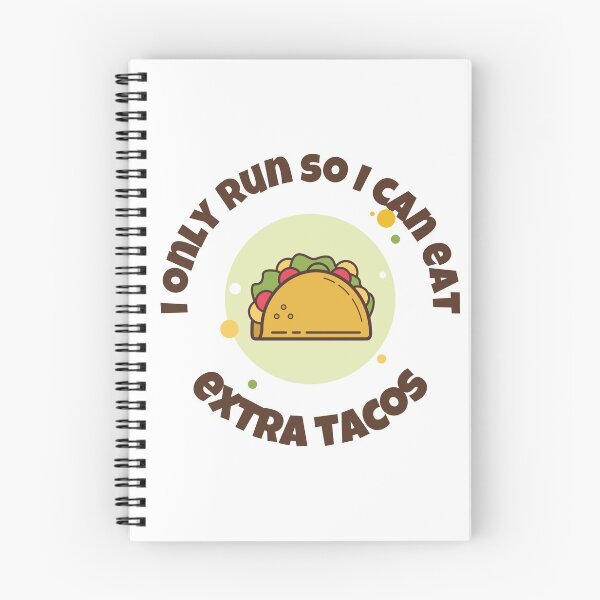 Item preview, I Only Run So I Can Eat Extra Tacos- Demotivation for Runners designed and sold by LoveFromMI.