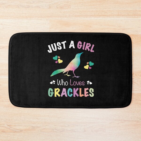 Item preview, Just A Girl Who Loves Grackles, bird lover, birding lovers, cute gift for a bird watcher designed and sold by PRINTED ..