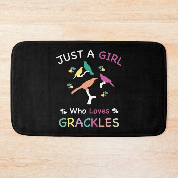 Item preview, Just A Girl Who Loves Grackles, bird lover, birding lovers, cute gift for a bird watcher designed and sold by PRINTED ..