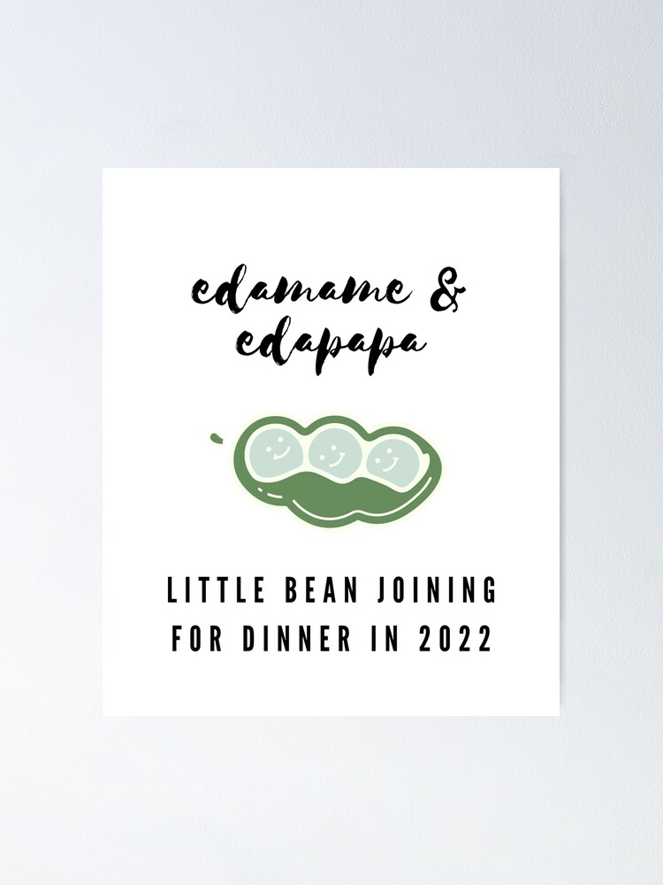 "Edamame & Edapapa (Pregnancy Announcement)" Poster by mbhmerch Redbubble