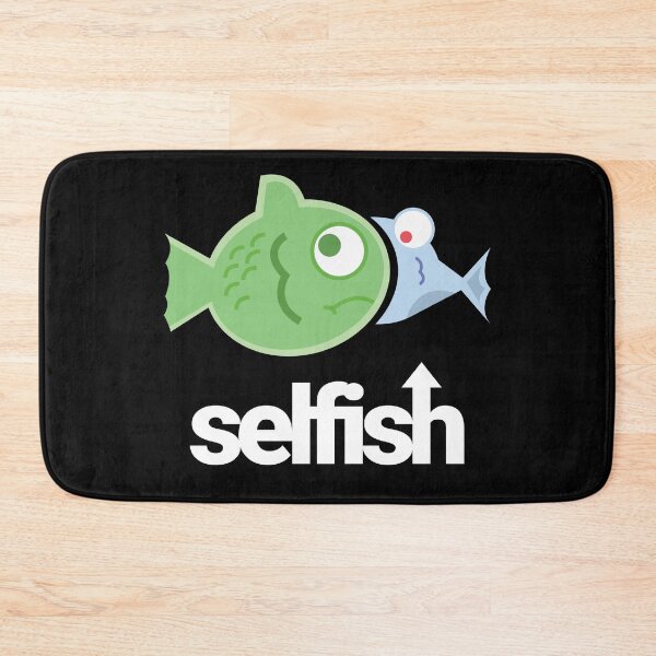 Item preview, Selfish design little fish trying to eat big fish. A selfish fish that doesnt know when to stop.  designed and sold by tiredofwinning.