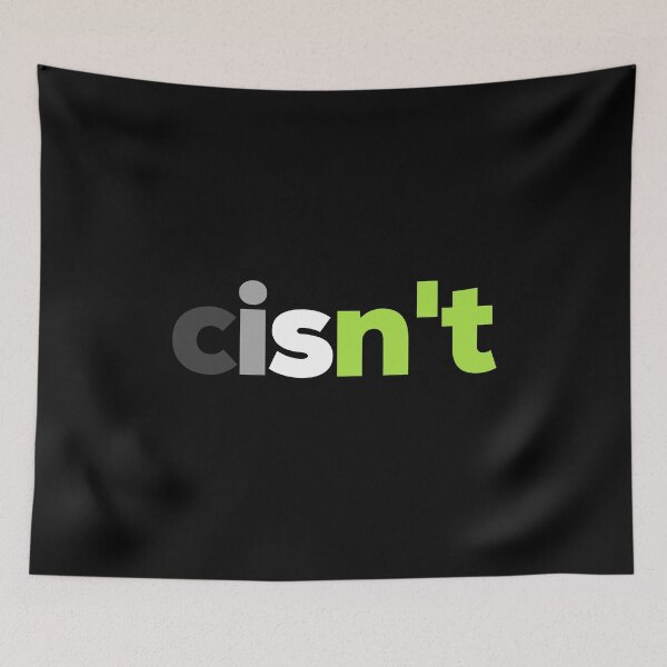 Item preview, Cisn't For Me. Agender Pride designed and sold by Subtle Pride Shop.